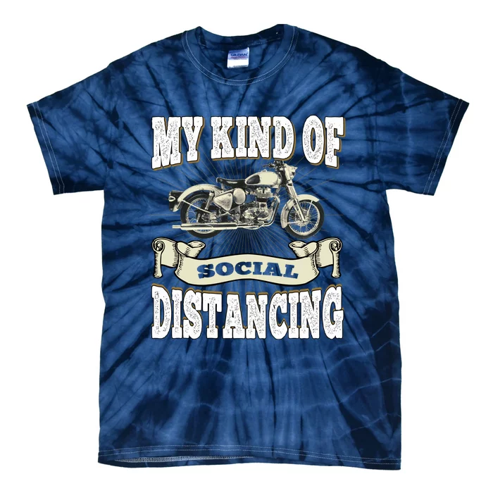 My Kind Of Social Distancing Motorcycle Tie-Dye T-Shirt