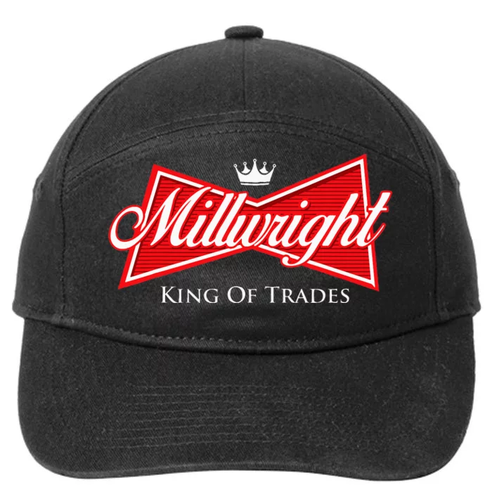 Millwright King Of Trades Metal Worker Machine Operator 7-Panel Snapback Hat