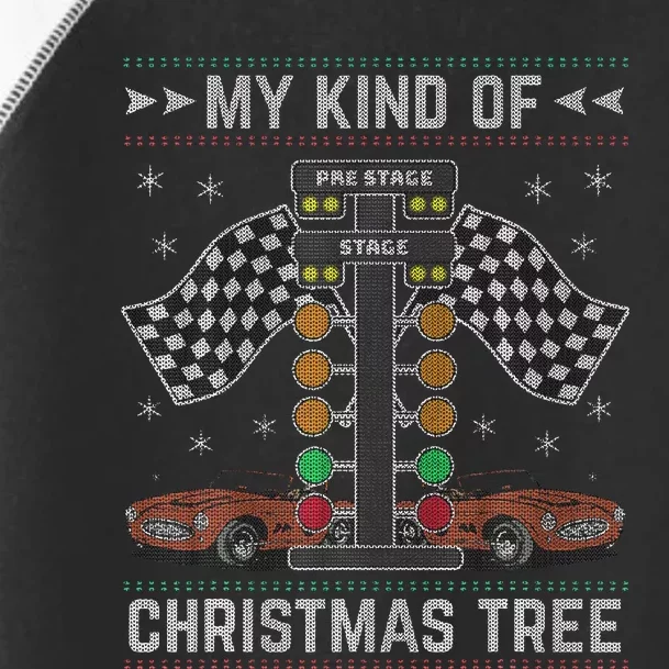 My Kind Of Christmas Tree Drag Racing Ugly Christmas Toddler Fine Jersey T-Shirt