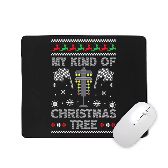 My Kind Of Christmas Tree Funny Gift Racing Car Driver Ugly Xmas Great Gift Mousepad