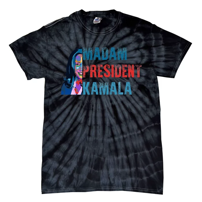 Madam Kamala President Harris Tie-Dye T-Shirt