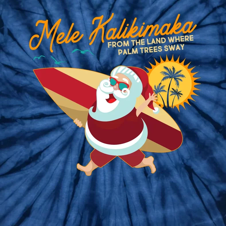 Mele Kalikimaka Surfer Santa Claus Tie-Dye T-Shirt