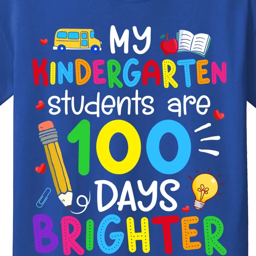 My Kindergarten Students Are 100 Days Brighter 100th Day Meaningful Gift Kids T-Shirt