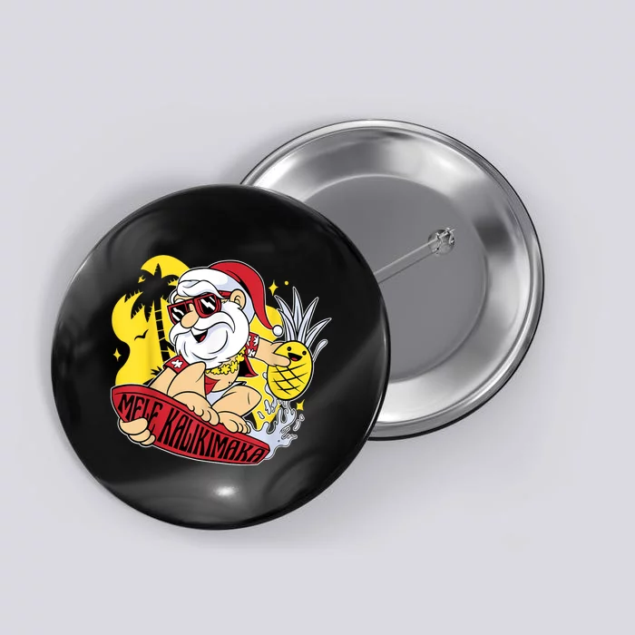 Mele Kalikimaka Santa Hawaiian Christmas In July Gifts Button