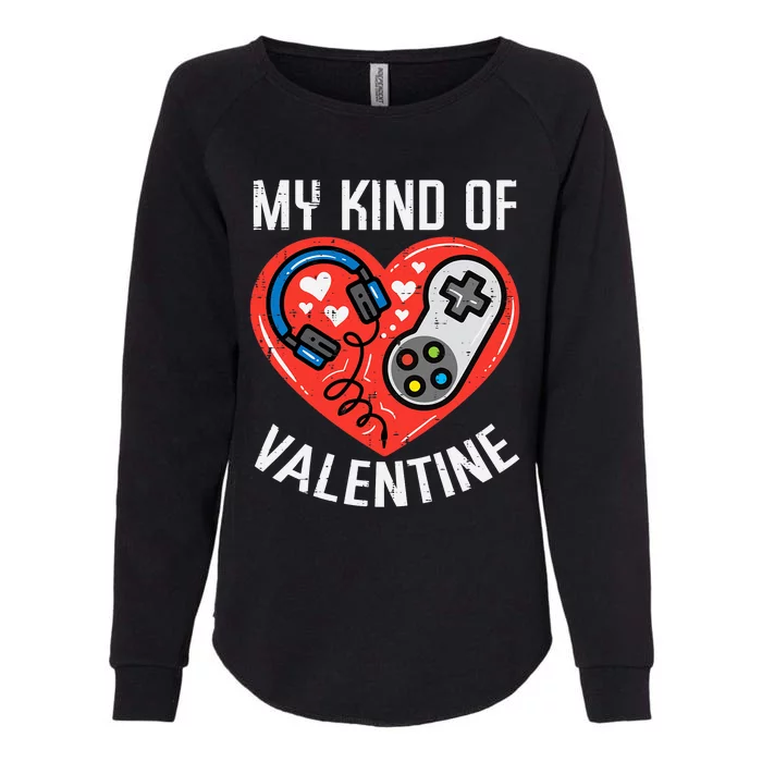 My Kind Valentine Gamer Valentines Day Gaming Womens California Wash Sweatshirt