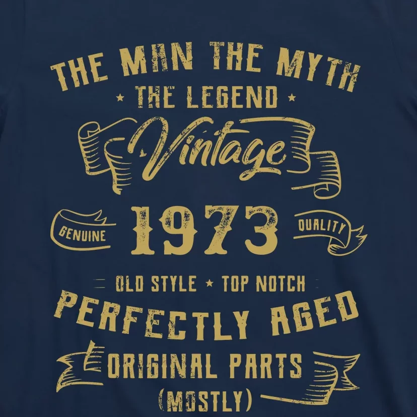 Myth Legend 1973 Birthday Gift For 49 T-Shirt