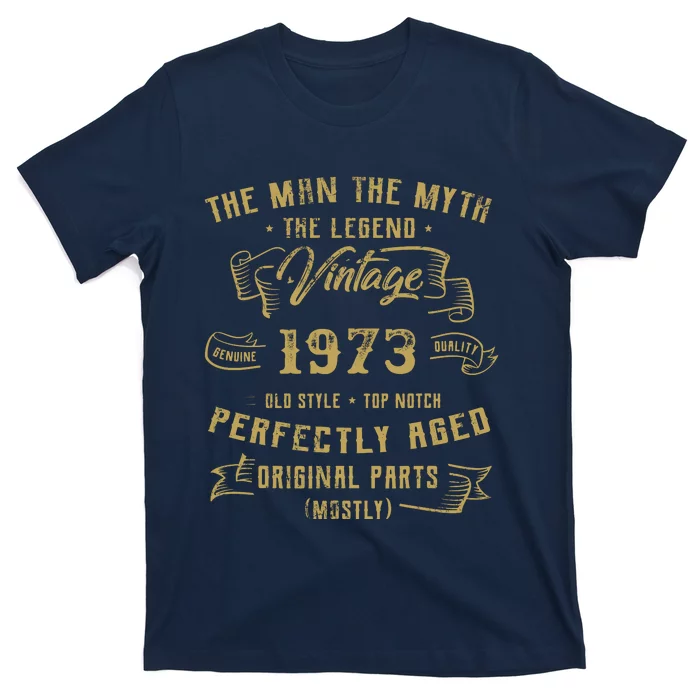 Myth Legend 1973 Birthday Gift For 49 T-Shirt