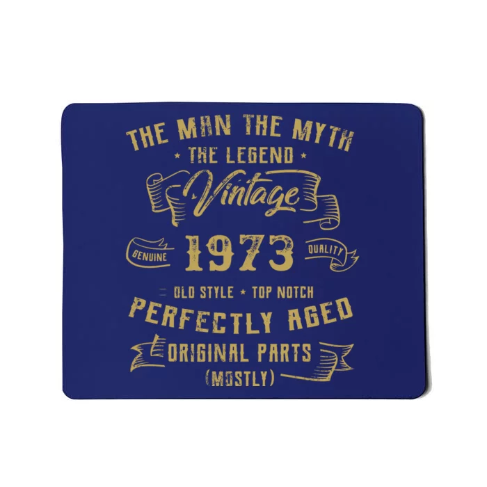 Myth Legend 1973 Birthday Gift For 49 Mousepad