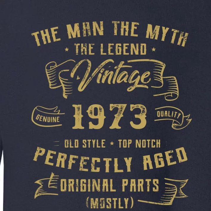 Myth Legend 1973 Birthday Gift For 49 Toddler Sweatshirt