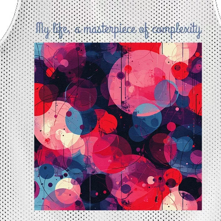 My Life A Masterpiece Of Complexity Inspirational Quote Mesh Reversible Basketball Jersey Tank