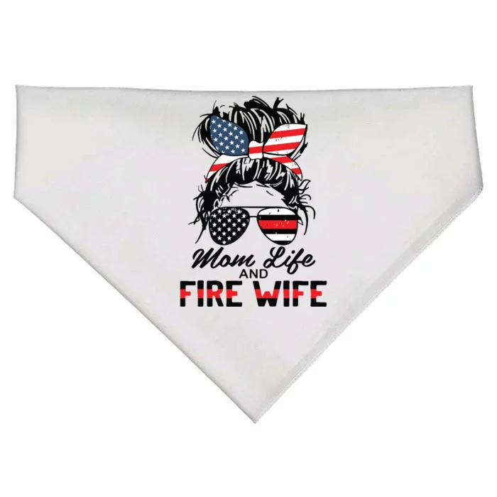 Mom Life And Fire Wife Firefighter American Flag 4th Of July USA-Made Doggie Bandana