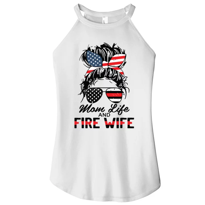 Mom Life And Fire Wife Firefighter American Flag 4th Of July Women’s Perfect Tri Rocker Tank