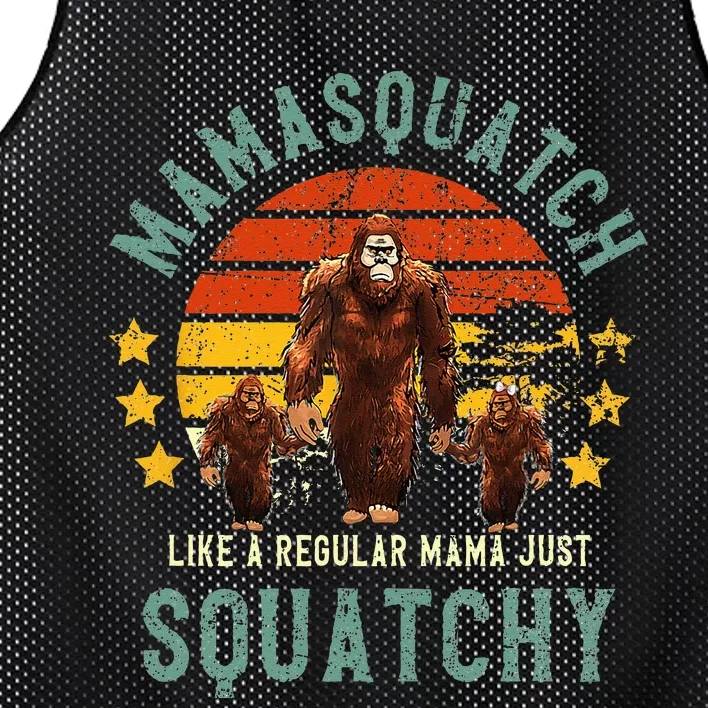 Mamasquatch Like A Mama Just Way More Squatchy Mother's Day Mesh Reversible Basketball Jersey Tank