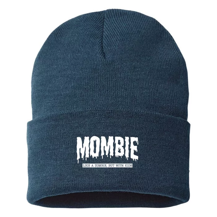 Mombie Like A Zombie But With Kids Funny Halloween Mom Sustainable Knit Beanie