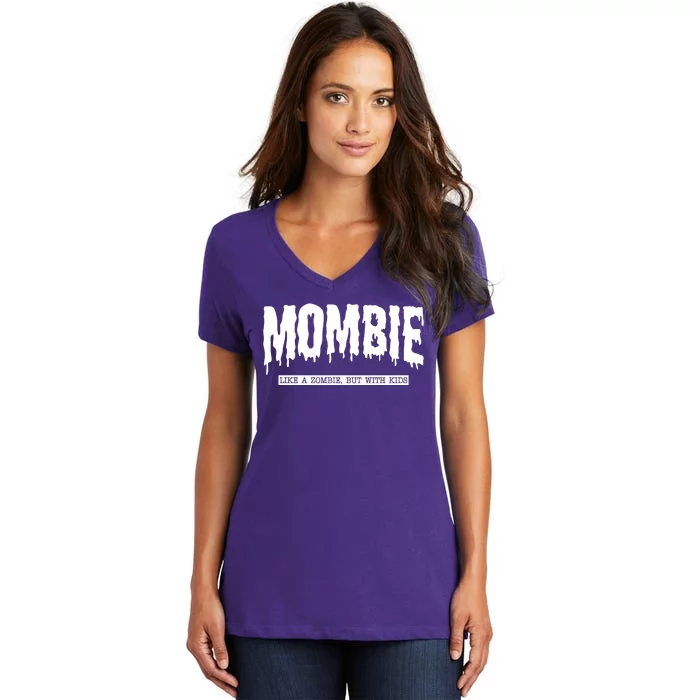 Mombie Like A Zombie But With Kids Funny Halloween Mom Women's V-Neck T-Shirt