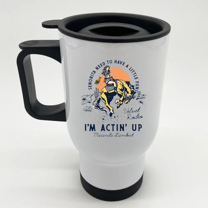 Miranda Lambert Actin' Up Front & Back Stainless Steel Travel Mug