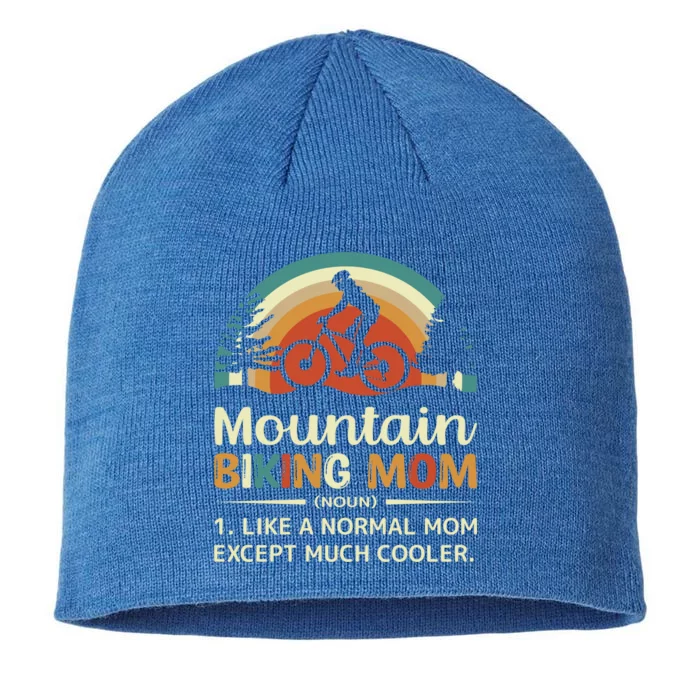 Mom Like A Normal Mom Except Much Cooler Gift Mountain Biking Meaningful Gift 8 1/2in Sustainable Knit Beanie