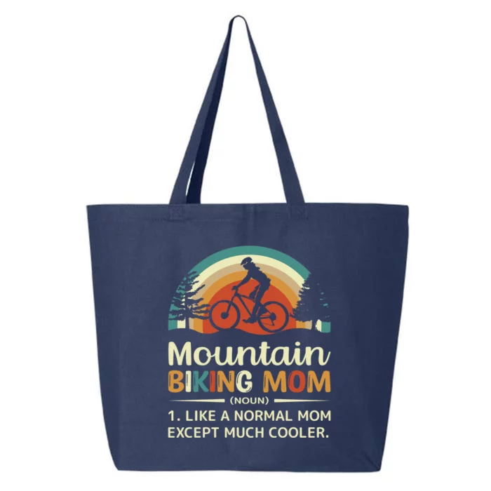 Mom Like A Normal Mom Except Much Cooler Gift Mountain Biking Meaningful Gift 25L Jumbo Tote