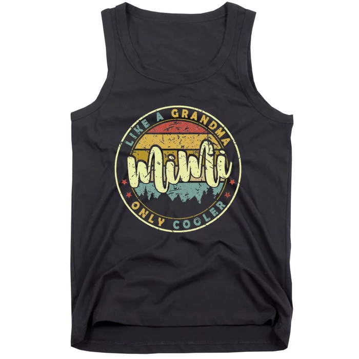 Mimi Like A Grandma Only Cooler Cute Mothers Day Tank Top