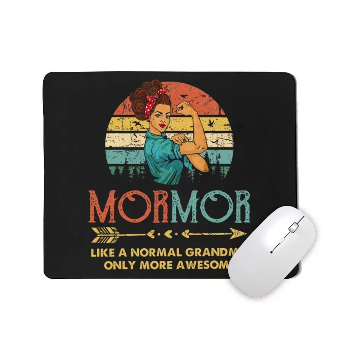 Mormor Like A Normal Grandma Only More Awesome Women Grandma Mousepad