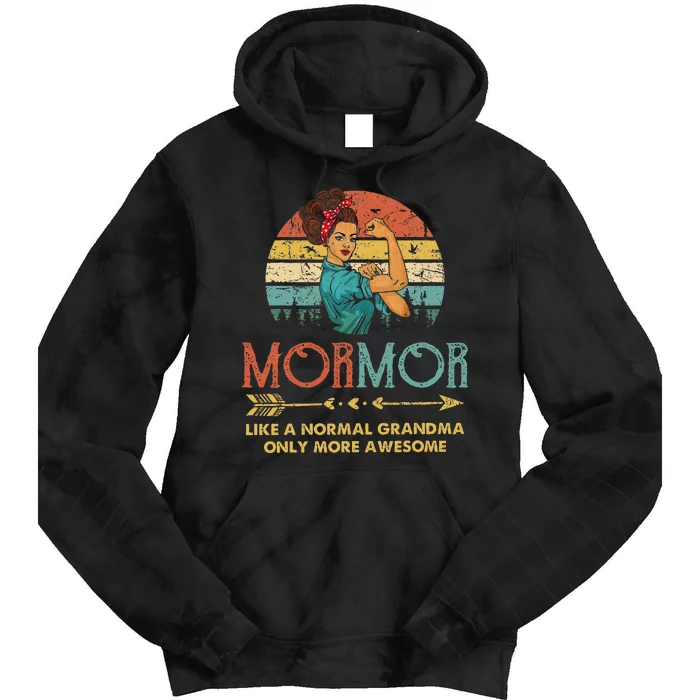 Mormor Like A Normal Grandma Only More Awesome Women Grandma Tie Dye Hoodie