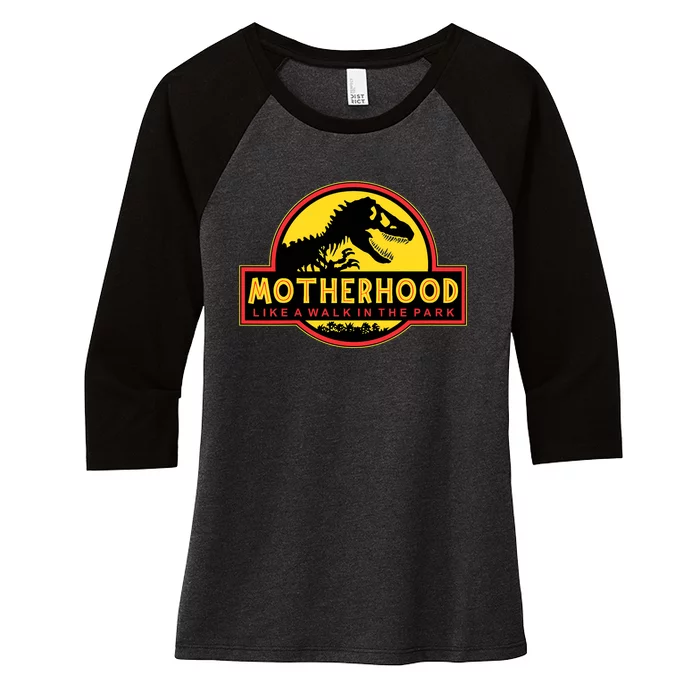 Motherhood Like A Walk In The Park Funny Mother's Women's Tri-Blend 3/4-Sleeve Raglan Shirt