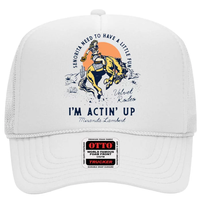 Miranda Lambert Actin Up High Crown Mesh Trucker Hat