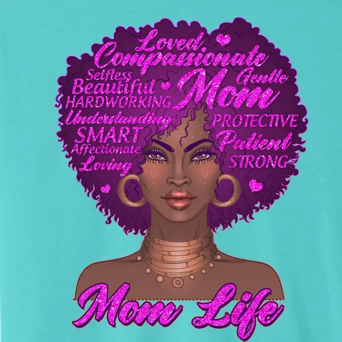 Mom Life African American Black Woman ChromaSoft Performance T-Shirt