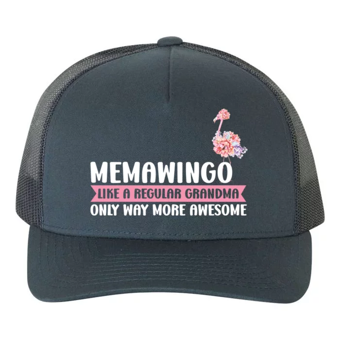 Memawingo Like A Grandma Only Memaw Gift Yupoong Adult 5-Panel Trucker Hat