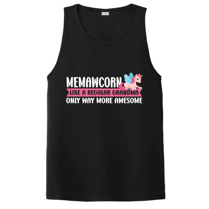 Memawcorn Like A Grandma Only Memaw Gift Performance Tank