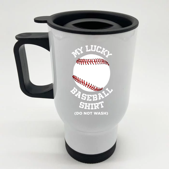 My Lucky Baseball Gift Funny Sport Baseball Lover Gift Front & Back Stainless Steel Travel Mug