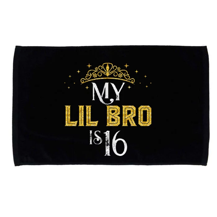 My LIL BRO Is 16 Years Old 2007 16th Birthday Gifts Microfiber Hand Towel