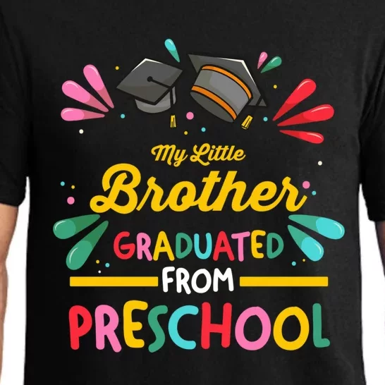 My Little Brother Graduated From Preschool Preschool Gift Pajama Set