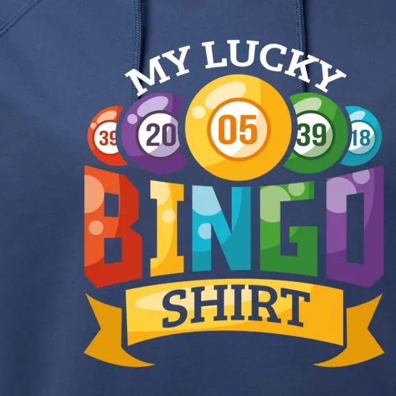 My Lucky Bingo Funny Bingo Player Performance Fleece Hoodie