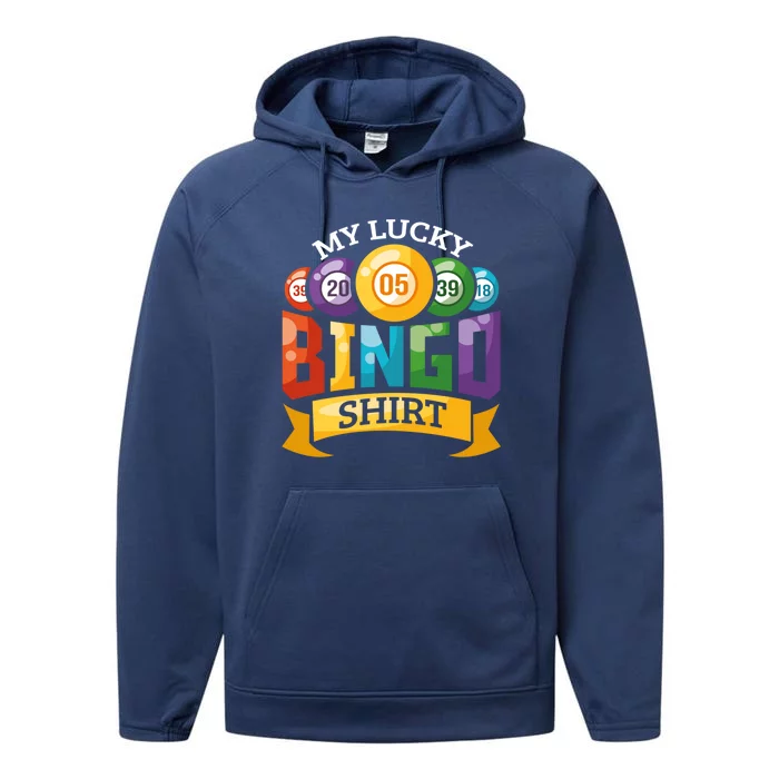 My Lucky Bingo Funny Bingo Player Performance Fleece Hoodie