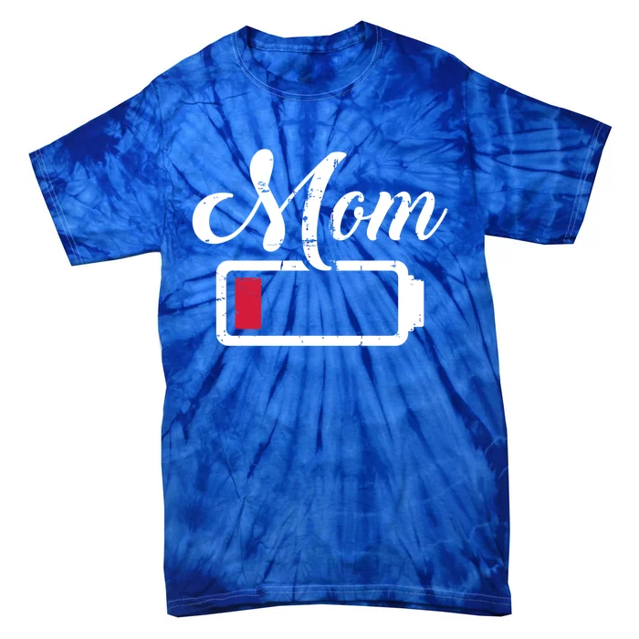 Mom Low Battery Tired Cool Gift Tie-Dye T-Shirt