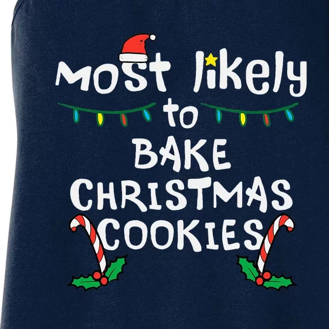 Most Likely Bake Christmas Cookie Xmas Family Matching Women's Racerback Tank