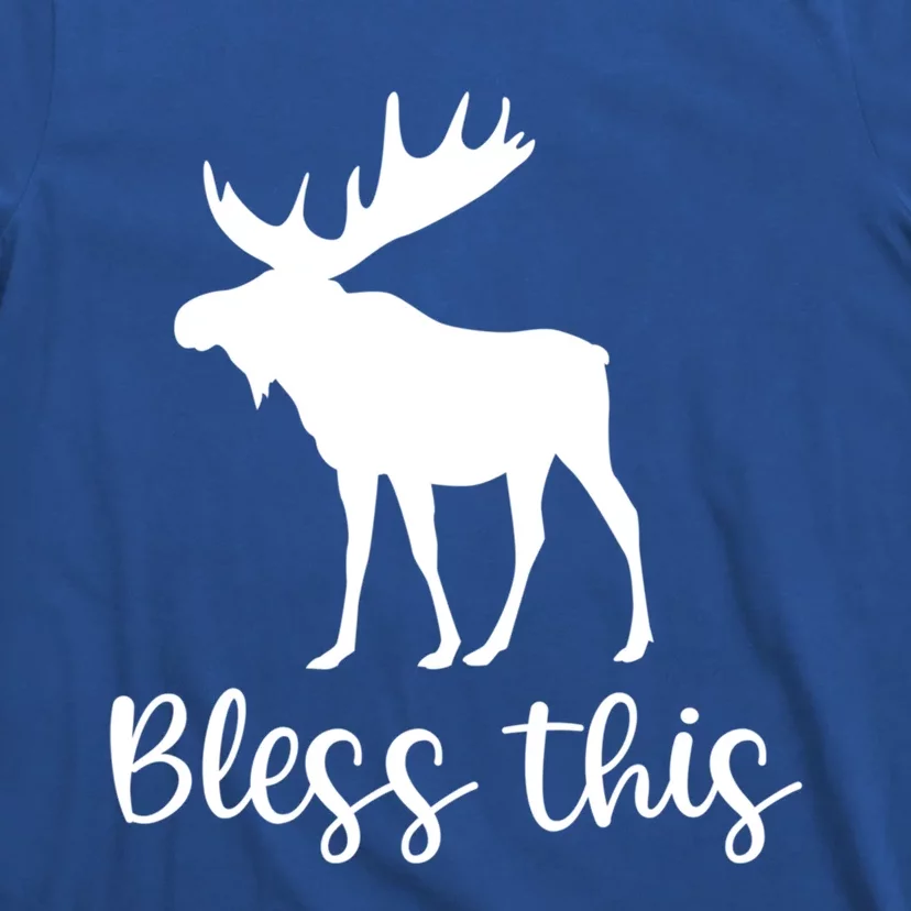 Moose Lovers Bless This Moose Gift T-Shirt