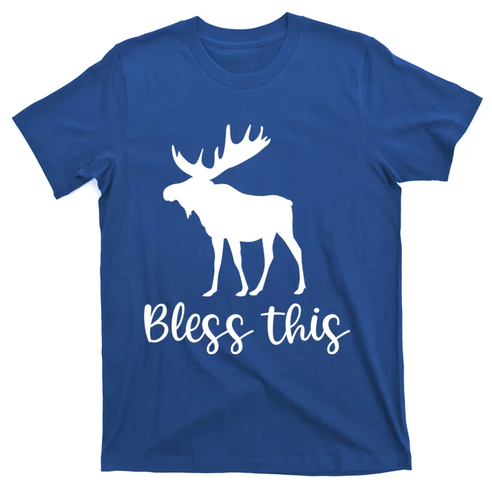 Moose Lovers Bless This Moose Gift T-Shirt