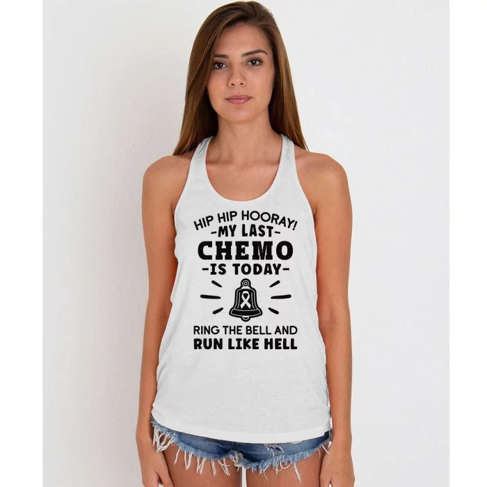 My Last Chemo Is Today Ring The Bell And Run Like Hell Women's Knotted Racerback Tank