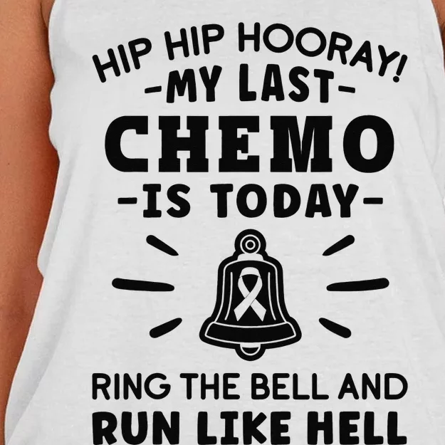 My Last Chemo Is Today Ring The Bell And Run Like Hell Women's Knotted Racerback Tank