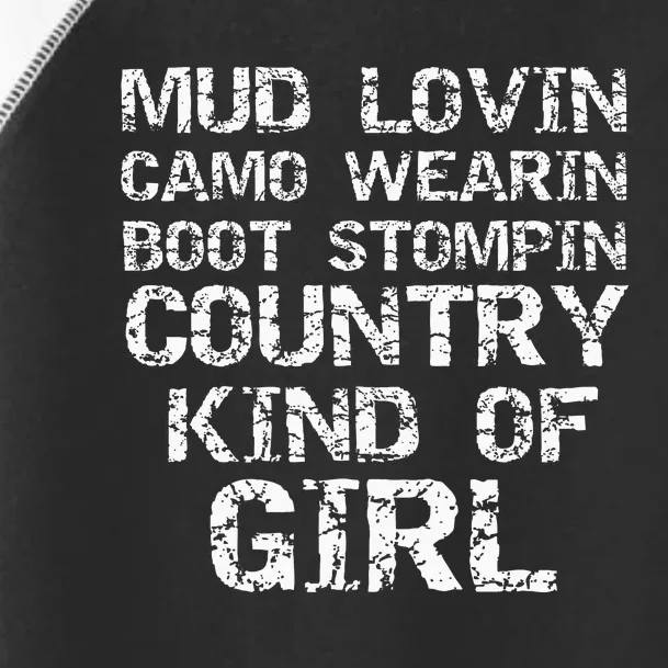 Mud Lovin Camo Wearin Boot Stomping Country Kind Toddler Fine Jersey T-Shirt