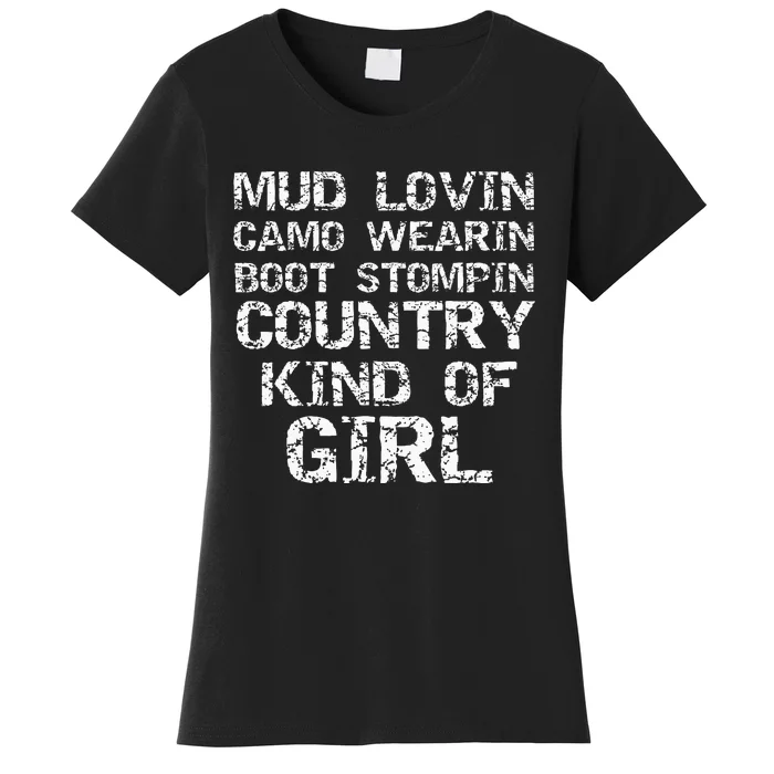 Mud Lovin Camo Wearin Boot Stomping Country Kind Women's T-Shirt