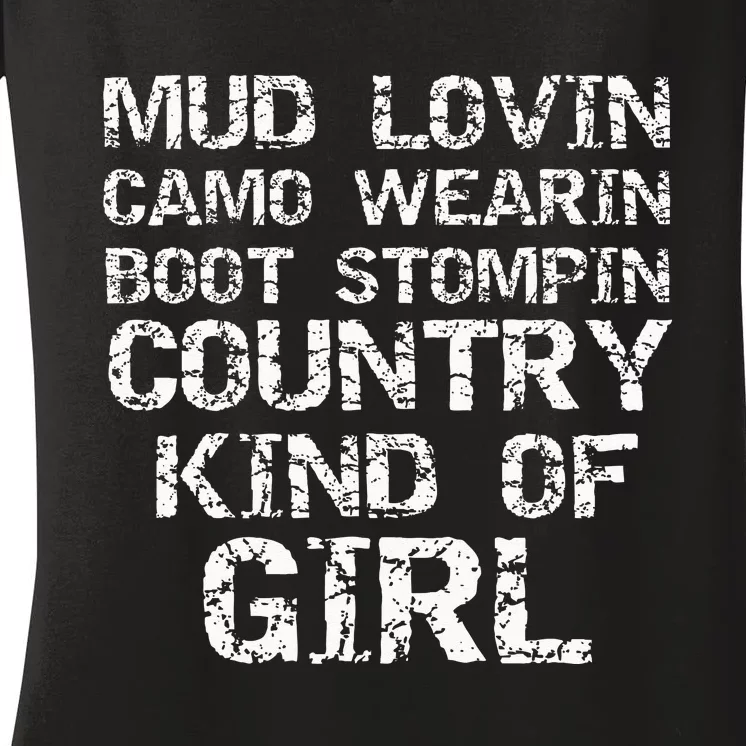 Mud Lovin Camo Wearin Boot Stomping Country Kind Women's V-Neck T-Shirt