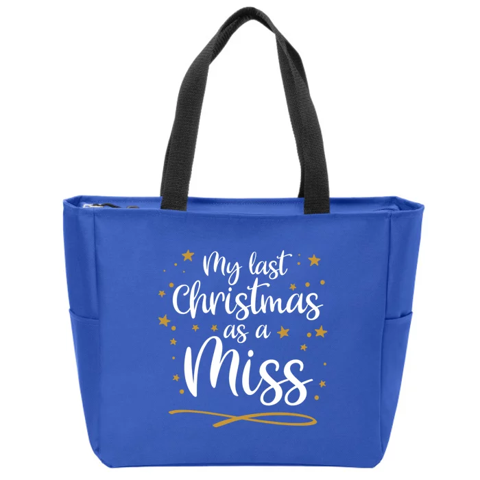 My Last Christmas As A Miss Future Bride Xmas Wedding Gift Zip Tote Bag