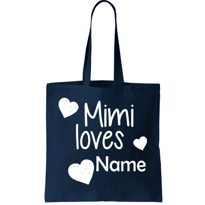 Mimi Loves Custom Text Personalize Name Tote Bag