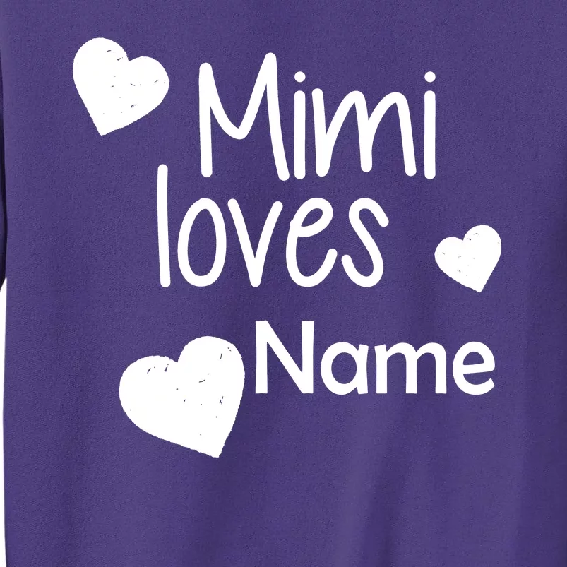 Mimi Loves Custom Text Personalize Name Sweatshirt