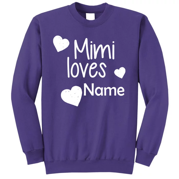 Mimi Loves Custom Text Personalize Name Sweatshirt