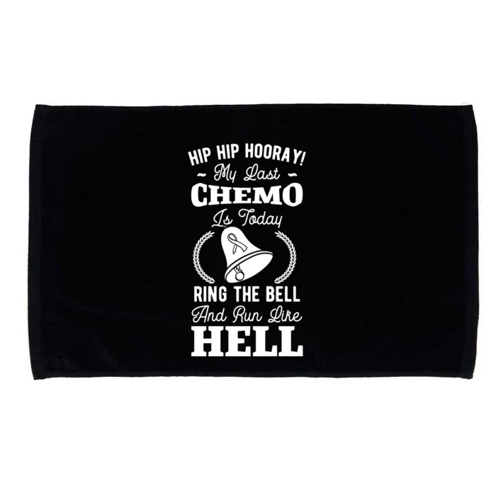 My Last Chemo Chemotherapy Cancer Awareness Survivor Gift Microfiber Hand Towel