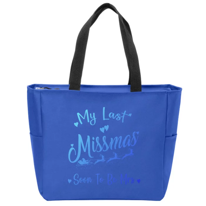 My Last Christmas As A Miss Soon To Be Mrs Funny Christmas Cool Gift Zip Tote Bag